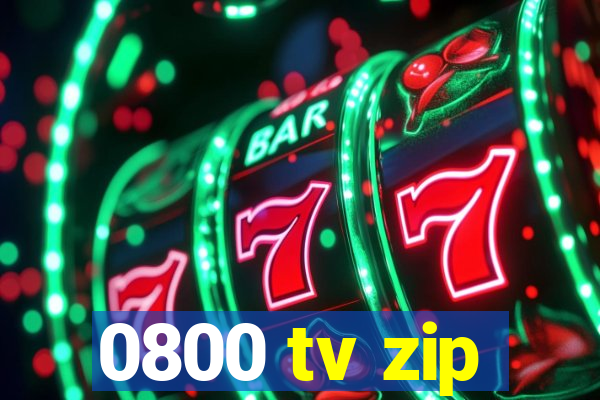 0800 tv zip